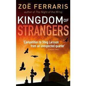 Kingdom Of Strangers, Paperback - Zoe Ferraris imagine