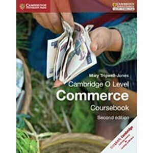 Cambridge O Level Commerce Coursebook, Paperback - Mary Trigwell-Jones imagine