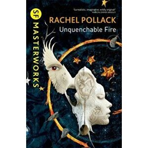 Unquenchable Fire, Paperback - Rachel Pollack imagine