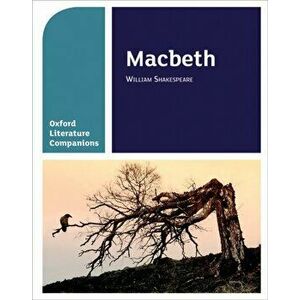 Oxford Literature Companions: Macbeth, Paperback - Peter Buckroyd imagine