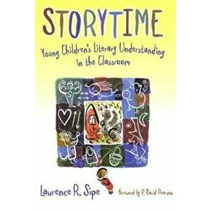 Storytime. Young Children's Literary Understanding in the Classroom, Paperback - *** imagine
