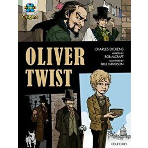 Project X Origins Graphic Texts: Dark Red+ Book Band, Oxford Level 20: Oliver Twist, Paperback - Rob Alcraft imagine