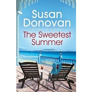 Sweetest Summer: Bayberry Island Book 2, Paperback - Susan Donovan imagine