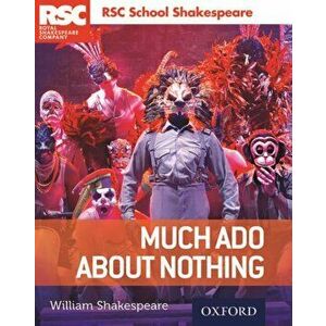 RSC School Shakespeare: Much Ado About Nothing, Paperback - William Shakespeare imagine