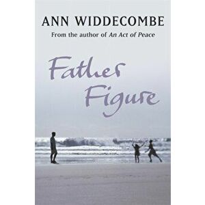 Father Figure, Paperback - Ann Widdecombe imagine