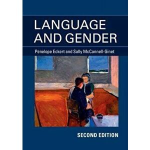 Language and Gender, Paperback - Sally McConnell-Ginet imagine