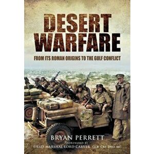 Desert Warfare, Hardback - Bryan Perrett imagine