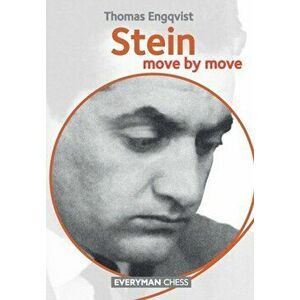 Stein. Move by Move, Paperback - Thomas Engquvist imagine