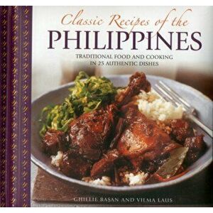 Classic Recipes of the Philippines, Hardback - Vilma Laus imagine