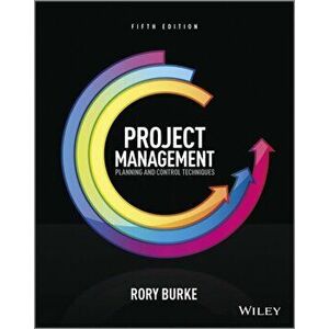 Project Management. Planning and Control Techniques, Paperback - Rory Burke imagine