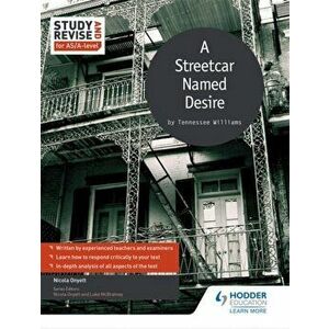 Study and Revise for AS/A-level: A Streetcar Named Desire, Paperback - Nicola Onyett imagine