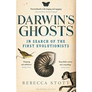 Darwin's Ghosts. In Search of the First Evolutionists, Paperback - Rebecca Stott imagine