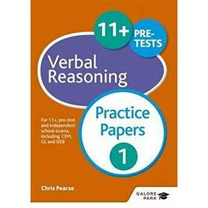 11+ Verbal Reasoning Practice Papers 1. For 11+, pre-test and independent school exams including CEM, GL and ISEB, Paperback - Chris Pearse imagine