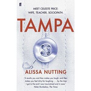 Tampa, Paperback - Alissa Nutting imagine