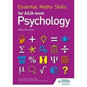 Essential Maths Skills for AS/A Level Psychology, Paperback - Molly Marshall imagine