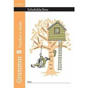 Grammar 5 Teacher's Guide, Paperback - Carol Matchett imagine