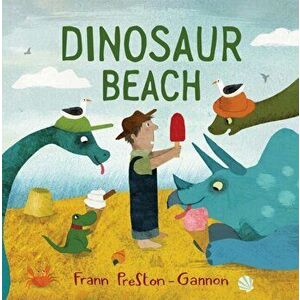 Dinosaur Beach, Paperback - Frann Preston-Gannon imagine