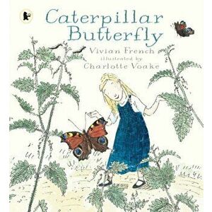 Caterpillar Butterfly, Paperback - Vivian French imagine