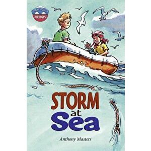 Storyworlds Bridges Stage 11 Storm at Sea (single), Paperback - Anthony Masters imagine