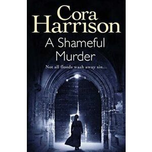 Shameful Murder, Paperback - Cora Harrison imagine