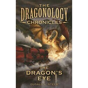 Dragon's Eye, Paperback - Dugald Steer imagine