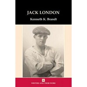 Jack London, Hardback - Kenneth K. Brandt imagine