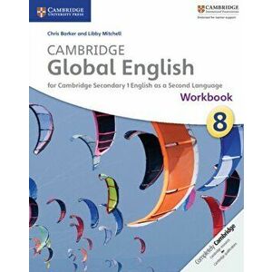 Cambridge Global English Stages 7-9 Stage 8 Workbook, Paperback - Libby Mitchell imagine