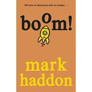 Boom!, Paperback - Mark Haddon imagine