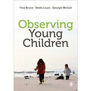 Observing Young Children, Paperback - Georgie McCall imagine