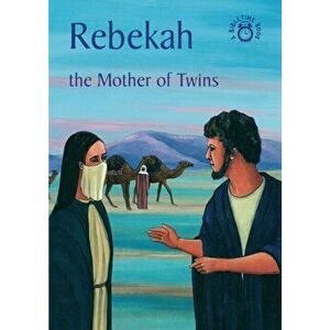 Rebekah. The Mother of Twins, Paperback - Carine MacKenzie imagine