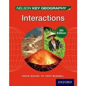 Nelson Key Geography Interactions Student Book, Paperback - Tony Bushell imagine
