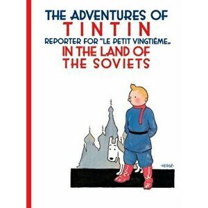 Tintin in the Land of the Soviets, Paperback - *** imagine