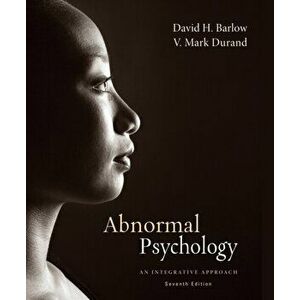 Abnormal Psychology. An Integrative Approach, Hardback - V. Mark Durand imagine
