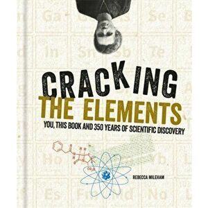 Cracking the Elements, Hardback - Rebecca Mileham imagine