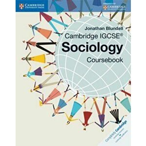 Cambridge IGCSE (R) Sociology Coursebook, Paperback - Jonathan Blundell imagine