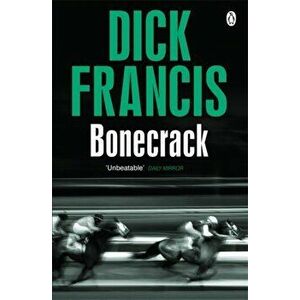 Bonecrack, Paperback - Dick Francis imagine
