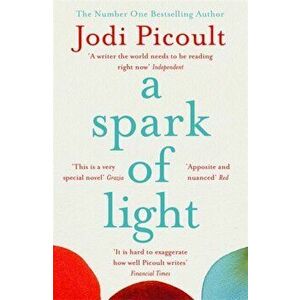 Spark of Light. THE NUMBER ONE SUNDAY TIMES BESTSELLER, Paperback - Jodi Picoult imagine