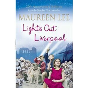 Lights Out Liverpool, Paperback - Maureen Lee imagine
