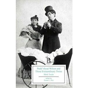 Pudd'nhead Wilson and those Extraordinary Twins (1894), Paperback - Mark Twain imagine