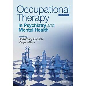 Occupational Therapy in Psychiatry and Mental Health, Paperback - *** imagine