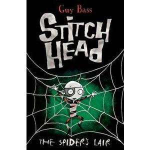 Spider's Lair, Paperback - Guy Bass imagine