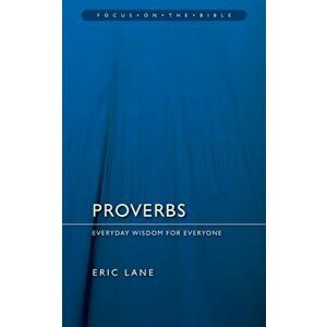 Proverbs. Everyday Wisdom for Everyone, Paperback - Eric Lane imagine