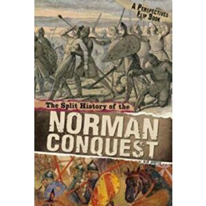 Split History of the Norman Conquest. A Perspectives Flip Book, Hardback - Nick Hunter imagine