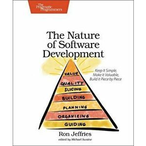 Nature of Software Development, Paperback - Ron Jeffries imagine