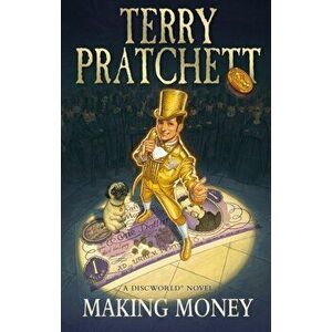 Making Money. (Discworld Novel 36), Paperback - Terry Pratchett imagine