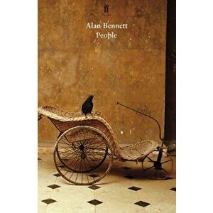 People, Paperback - Alan Bennett imagine