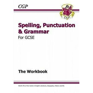 Spelling, Punctuation and Grammar for Grade 9-1 GCSE Workbook (includes Answers), Paperback - *** imagine
