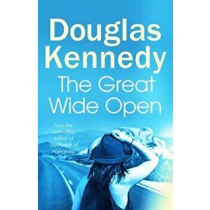 Great Wide Open, Paperback - Douglas Kennedy imagine