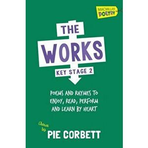 The Works Key Stage 2, Paperback - Pie Corbett imagine