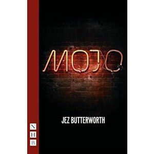 Mojo, Paperback - Jez Butterworth imagine
